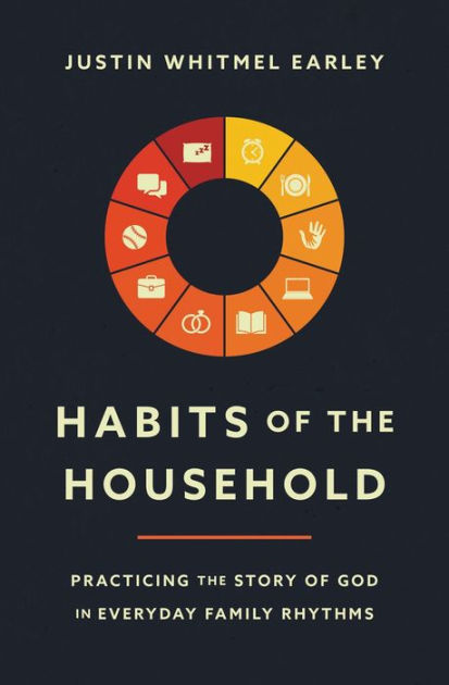 Habits of the Household