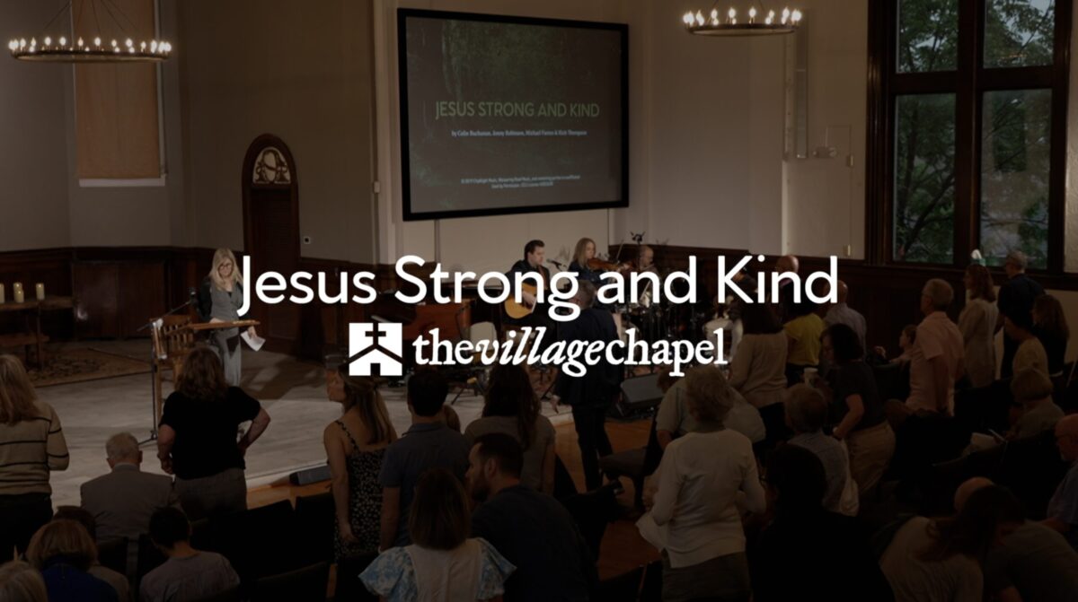 Jesus Strong and Kind