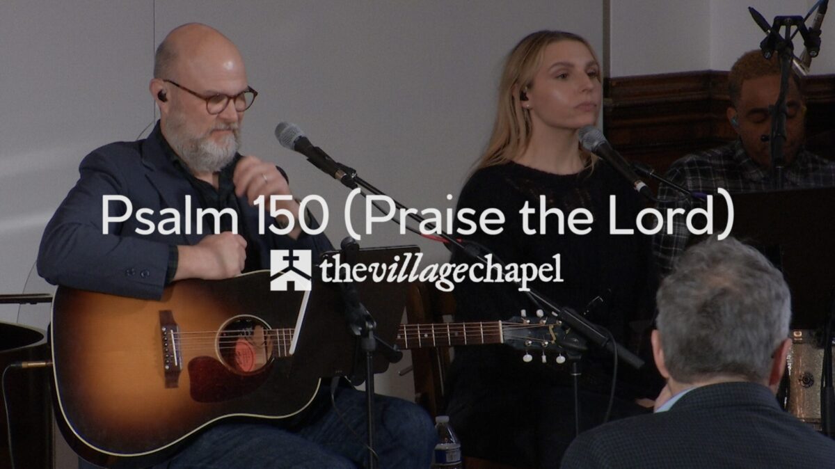 Psalm 150 (Praise the Lord)