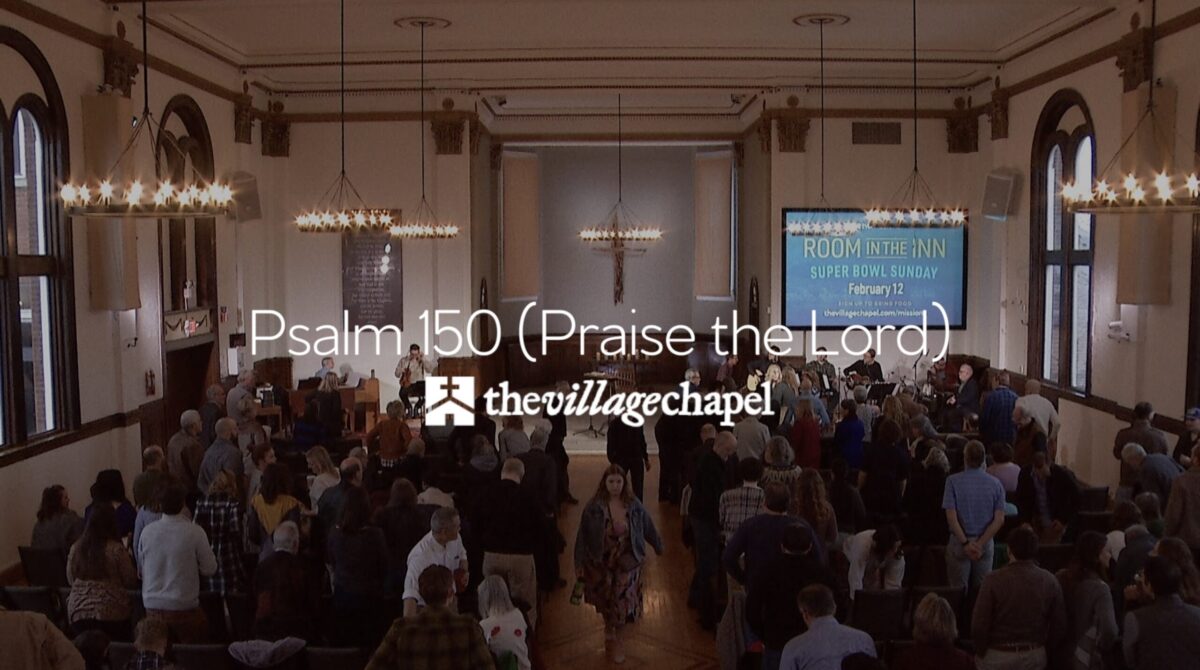 Psalm 150 (Praise the Lord)