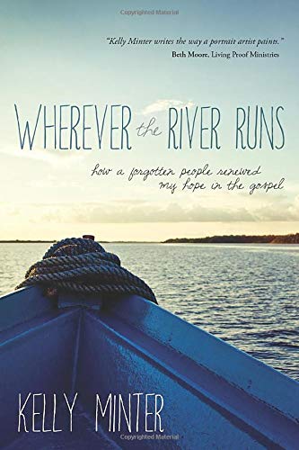 Wherever the River Runs