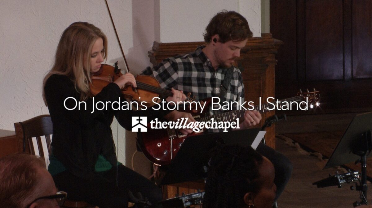 On Jordan’s Stormy Banks I Stand